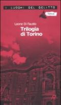 Trilogia di Torino: 1 (I luoghi del delitto)