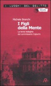 I figli della mente. La terza indagine del commissario Capurro