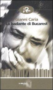 La badante di Bucarest