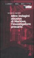 Altre indagini abusive di Marlòve, l'investigatore precario: 2