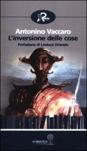 L'inversione delle cose