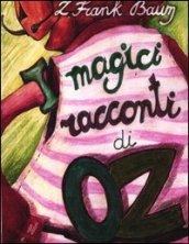 I magici racconti di Oz