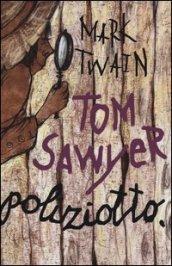 Tom Sawyer poliziotto