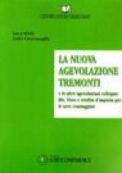 La nuova agevolazione Tremonti e le altre agevolazioni collegate. DIT, Visco e credito d'imposta per le aree svantaggiate