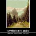 L'impressione del colore. Montagne in fotocromia 1890-1910. Ediz. illustrata