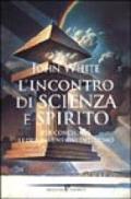 L'incontro di scienza e spirito