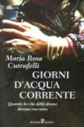 Giorni d'acqua corrente