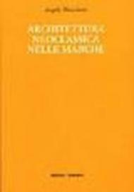 Architettura neoclassica nelle Marche