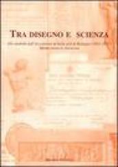 Tra disegno e scienza. Gli studenti dell'Accademia di belle arti di Bologna (1803-1876)