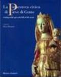 La Pinacoteca civica di Pieve di Cento. Catalogo delle opere medievali e moderne