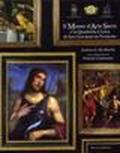 Il museo d'arte sacra e la quadreria civica di S. Giovanni in Persiceto