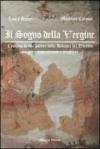 Il sogno della Vergine. L'enigma di una pittura dalla Bologna del Trecento tra mito, superstizione e preghiera