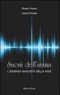 Suoni dell'anima. L'essenza nascosta della voce