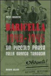 Baricella 1943-1945. Un piccolo paese nella grande tragedia