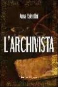 L’archivista (NARRATIVA MINERVA)