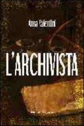 L’archivista (NARRATIVA MINERVA)