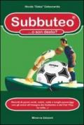 Subbuteo... o son desto? Ricordi di panni verdi, omini, colla e lunghi pomeriggi con gli amici all'insegna del subbuteo e del fair play (a volte...)