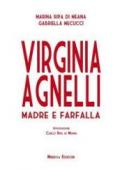 Virginia Agnelli: Madre e farfalla (CLESSIDRA)