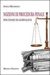 Nozioni di procedura penale per l'esame da giornalista