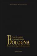 Bologna e lusso. Ediz. multilingue