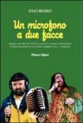 Un microfono a due facce