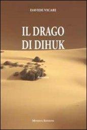 Il Drago di Dihuk