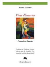 Viole d’inverno: Canzoniere d'amore