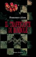 Il trafficante di bambole