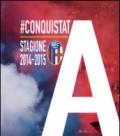 #ConquistatA. Stagione 2014-2015