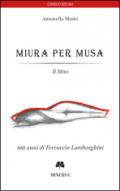 Miura per Musa. Il mito. Ediz. multilingue