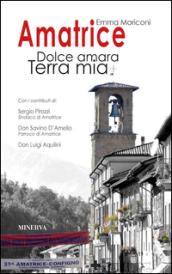 Amatrice. Dolce amara terra mia