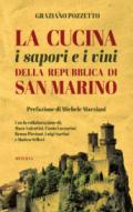 La cucina i sapori e i vini della repubblica di San Marino