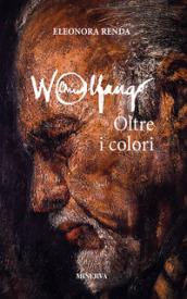 Wolfango. Oltre i colori