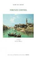 Firenze com'era. Ediz. italiana e inglese