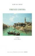 Firenze com'era. Ediz. italiana e inglese