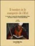 Il mestier de le stamperie de i libri. Le vicende e i percorsi dei tipografi di Sabbio Chiese tra Cinque e Seicento e l'opera dei Nicolini