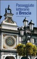Passeggiate letterarie a Brescia