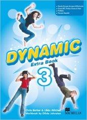 Dynamic. Student's book-Workbook-Extra book. Per la Scuola media. Con CD Audio. Con CD-ROM: 3