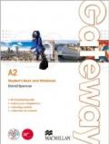 Gateway. Livello A2 - Student's Book and Workbook (Carta, ME book e CDI) + MPO. Per le Scuole superiori: 1