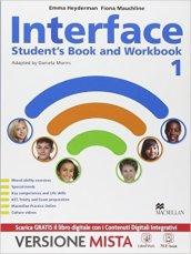 Interface. Student's book-Workbook-Citizens. Con e-book. Con espansione online. Vol. 1