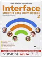 Interface. Student's book-Workbook-Culture and exams. Con e-book. Con espansione online. Vol. 2