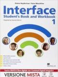 Interface. Student's book-Workbook-Citizens-Grammar for all. Con e-book. Con espansione online