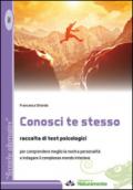 Conosci te stesso. Raccolta di test psicologici