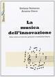 La musica dell'innovazione. Dalla ricerca al mercato: generare e trasmettere fiducia