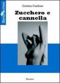 Zucchero e cannella