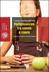 Performances tra mente e cuore