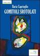 Gomitoli srotolati