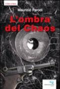 L'ombra del chaos