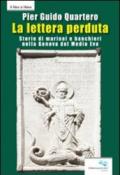 La lettera perduta: Storie di marinai e banchieri nella Genova del Medio Evo