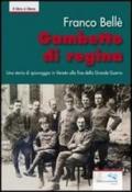 Gambetto di regina. Una storia di spionaggio in Veneto alla fine della Grande guerra